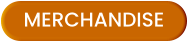 MERCHANDISE