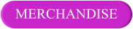 MERCHANDISE